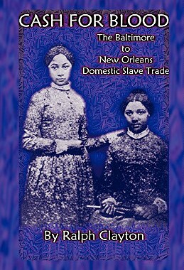 【预售】Cash for Blood: The Baltimore to New Orleans