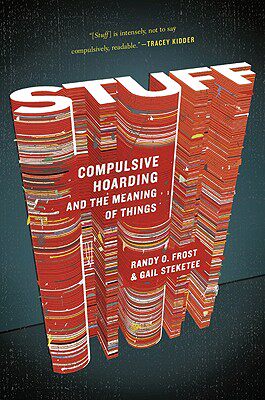 【预售】Stuff: Compulsive Hoarding and the Meaning of