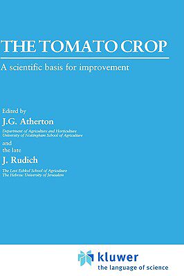 【预售】The Tomato Crop: A Scientific Basis for Improvement