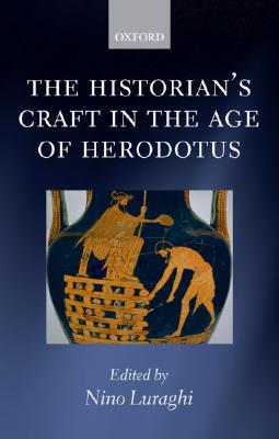 【预售】The Historian's Craft in the Age of Herodotus