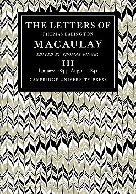 【预售】The Letters of Thomas Babington Macaulay: Volume 3