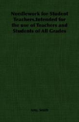 【预售】Needlework for Student Teachers.Intended for the Use