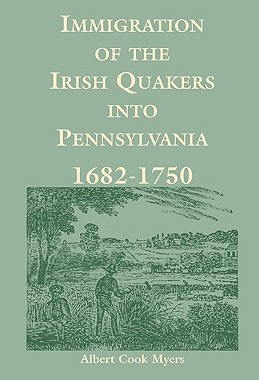 【预售】Immigration of the Irish Quakers Into Pennsylvania: