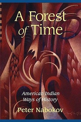 【预售】a forest of time: american indian ways of history