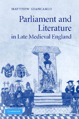 【预售】Parliament and Literature in Late Medieval England