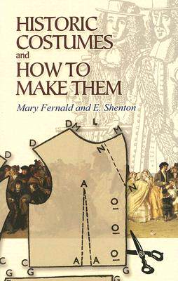 【预售】Historic Costumes and How to Make Them