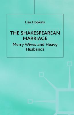 【预售】The Shakespearean Marriage: Merry Wives and Heavy