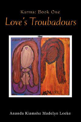 【预售】Love's Troubadours: Karma: Book One