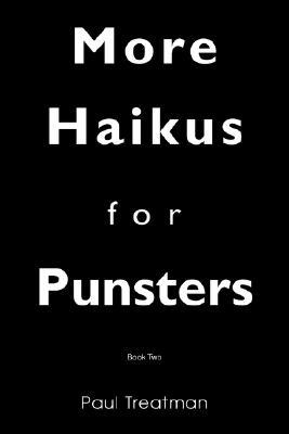 【预售】More Haikus for Punsters: Book Two