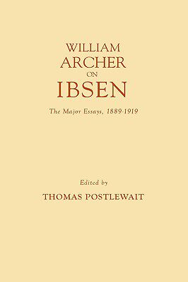 【预售】William Archer on Ibsen: The Major Essays