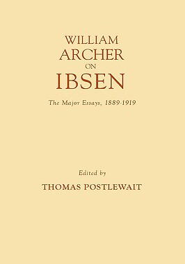 【预售】William Archer on Ibsen: The Major Essays