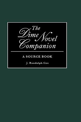 【预售】Dime Novel Companion: A Source Book