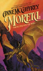 【预售】Moreta: Dragonlady of Pern