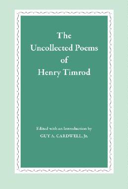【预售】The Uncollected Poems of Henry Timrod