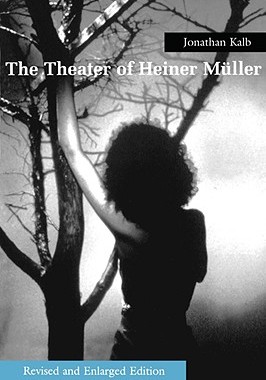 【预售】The Theater of Heiner Muller: Revised and Enlarged