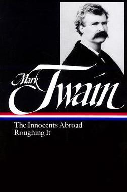 预订 【】Twain: Innocents Abroad and Roughing It