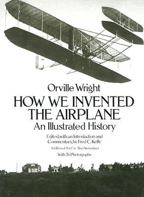 【预订】How We Invented the Airplane: An Illustrated