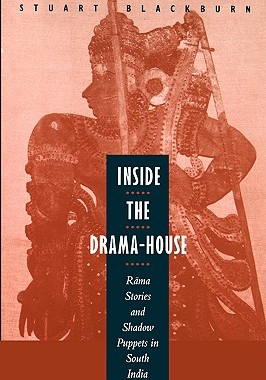 【预售】Inside the Drama-House: Rama Stories and Shadow