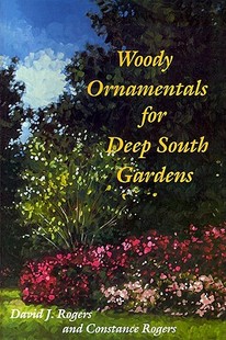 Ornamentals Woody for Deep Gardens South 预售