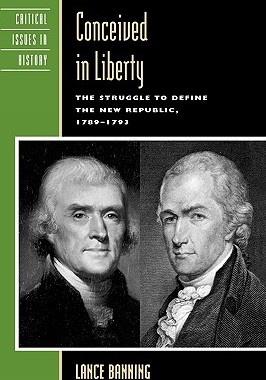 【预售】Conceived in Liberty: The Struggle to Define the New