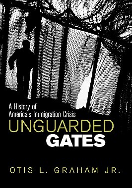 【预售】Unguarded Gates: A History of America's Immigration