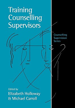 【预售】Training Counselling Supervisors: Strategies