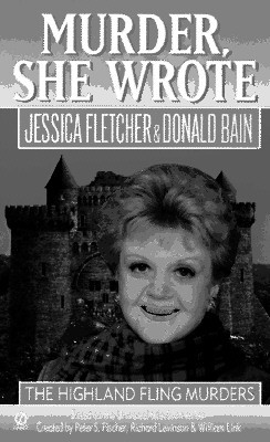 【预售】Murder, She Wrote: Highland Fling Murders