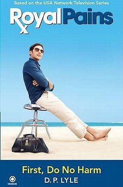 【预售】Royal Pains: First, Do No Harm