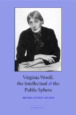 【预售】Virginia Woolf, the Intellectual, and the Public