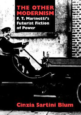【预售】The Other Modernism: F. T. Marinetti's Futurist