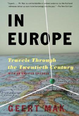 现货 In Europe: Travels Through the Twentieth Century
