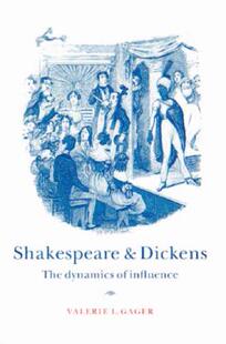 【预售】Shakespeare and Dickens: The Dynamics of Influence