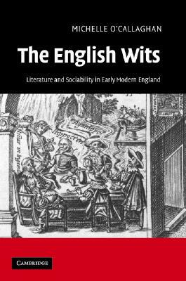 【预售】The English Wits: Literature and Sociability in