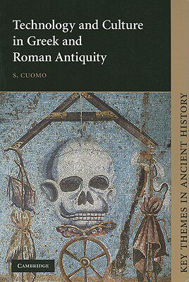 预订 【】Technology and Culture in Greek and Roman Antiquity