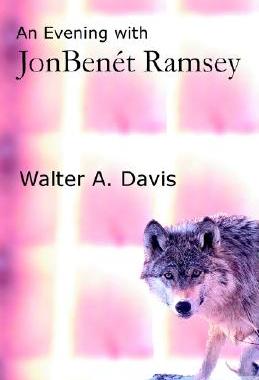 【预售】An Evening with JonBenet Ramsey