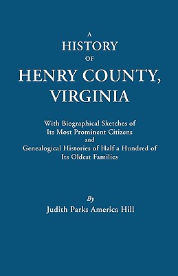 【预售】A   History of Henry County, Virginia, with 书籍/杂志/报纸 原版其它 原图主图