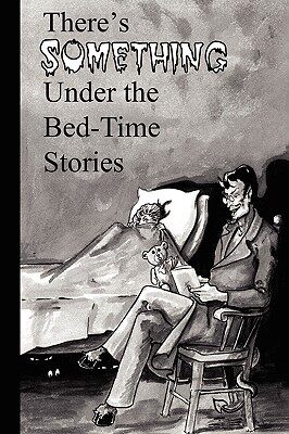 【预售】There's Something Under the Bed-Time Stories
