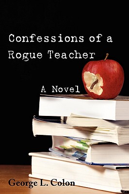 【预售】Confessions of a Rogue Teacher