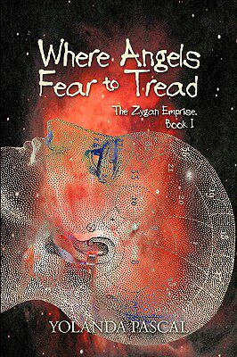 【预售】Where Angels Fear to Tread: The Zygan Emprise: Book