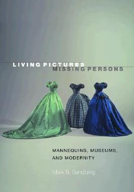 【预售】Living Pictures, Missing Persons: Mannequins
