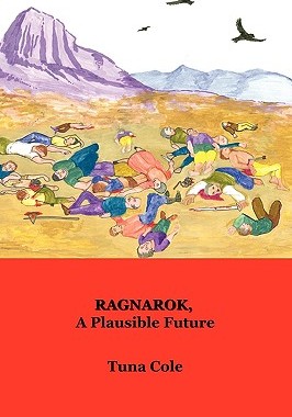 【预售】Ragnarok, a Plausible Future