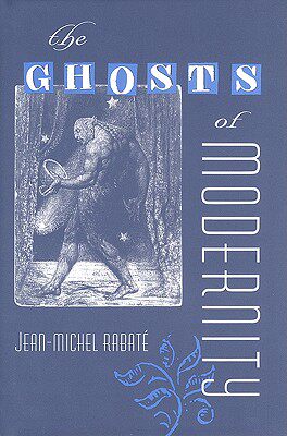 【预售】The Ghosts of Modernity