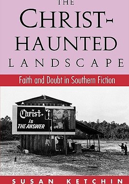 【预售】The Christ-Haunted Landscape: Faith and Doubt in