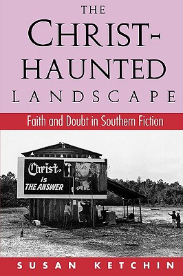 【预售】The Christ-Haunted Landscape: Faith and Doubt in