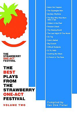 【预售】The Best Plays from the Strawberry One-Act Festival:
