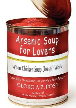 【预售】Arsenic Soup for Lovers: When Chicken Soup Doesn't