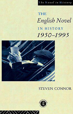 【预售】The English Novel in History, 1950 to the Present