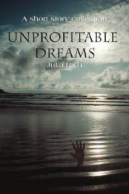 【预售】Unprofitable Dreams: A Short Story Collection