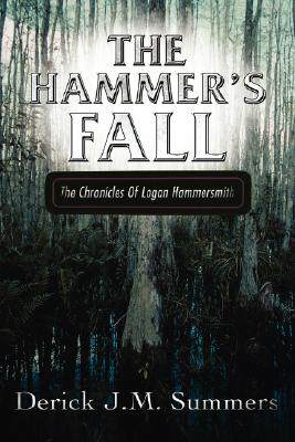 【预售】The Hammer's Fall: The Chronicles of Logan
