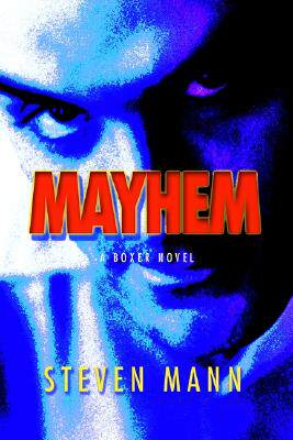 【预售】Mayhem: A Boxer Novel